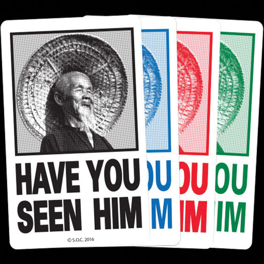 Have You Seen Him