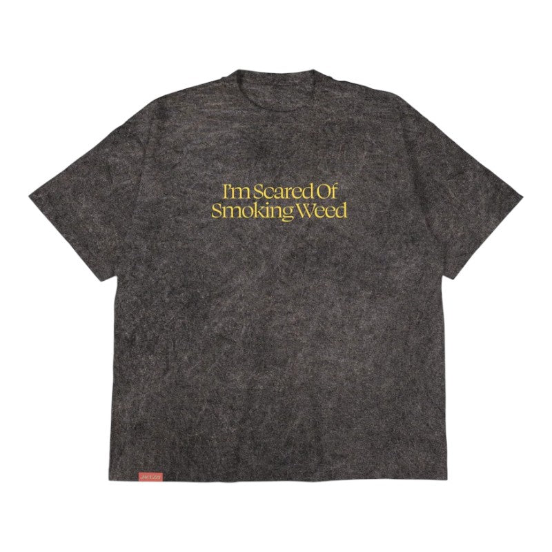 Scared of Weed Tee