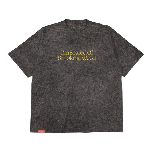 Scared of Weed Tee